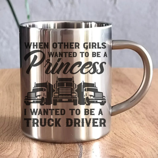 I wanted to be a truck driver | Metalowy kubek dla kierowcy tira ZKT08 - StoryCups.pl