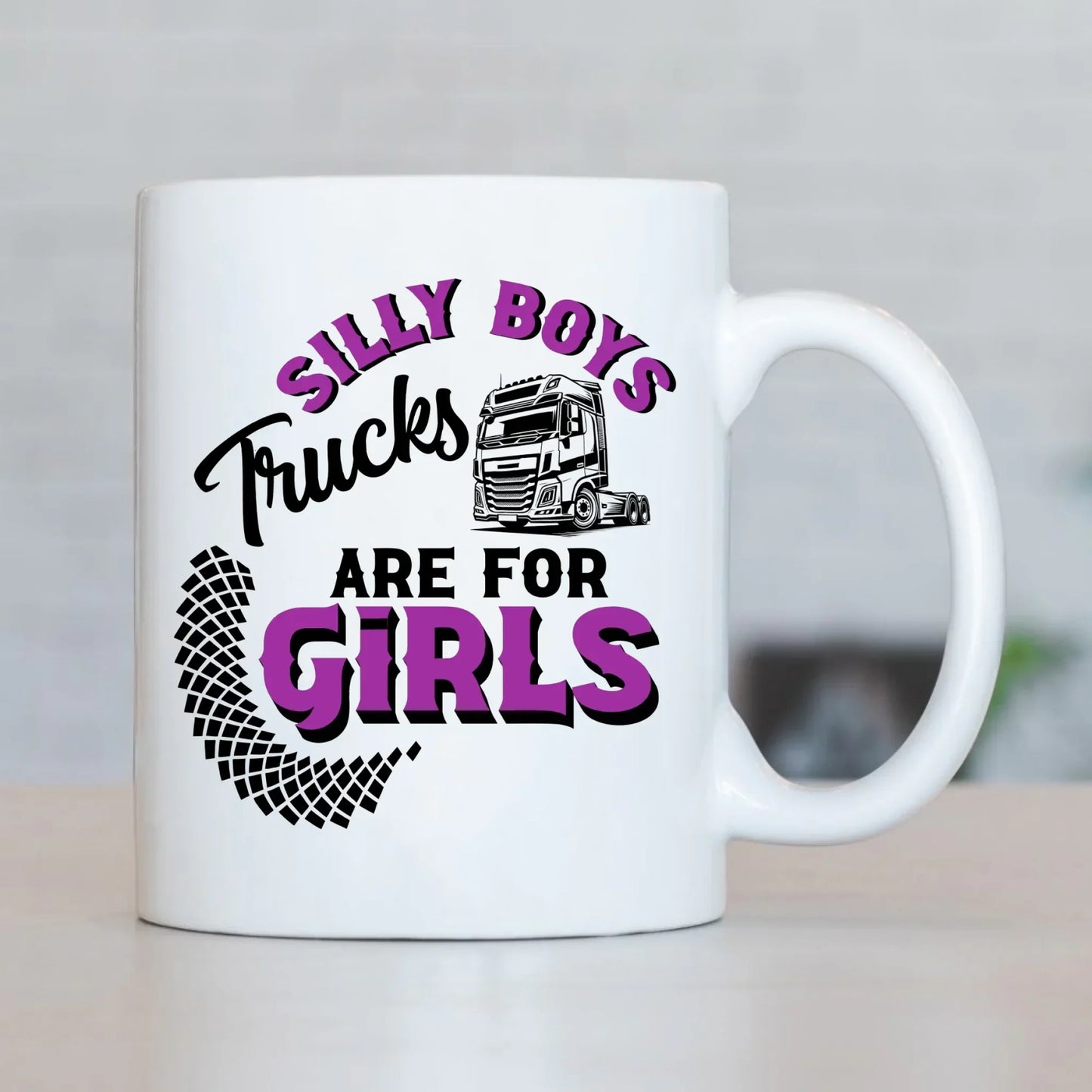 Silly boys trucks are for girls | Kubek dla kierowcy tira ZKT11 - StoryCups.pl