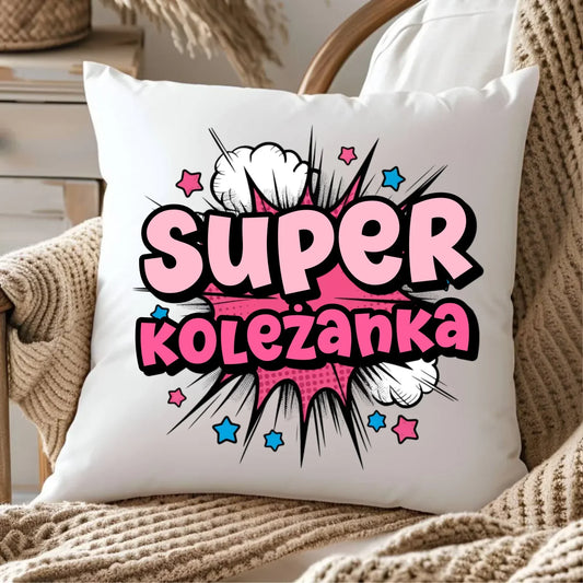 Super koleżanka | Poduszka z imieniem dla dziecka DD19 - StoryCups.pl