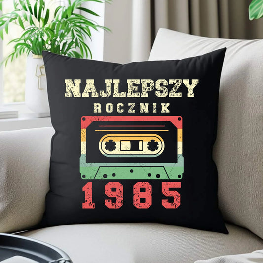 Najlepszy rocznik | Personalizowana poduszka dekoracyjna na urodziny U02 - StoryCups.pl