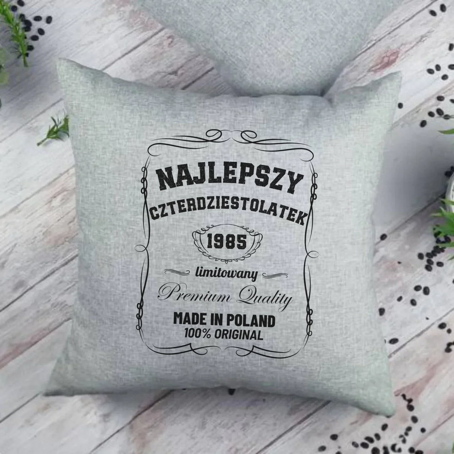 Najlepszy czterdziestolatek | Poduszka prezent na 40 urodziny U04 - StoryCups.pl