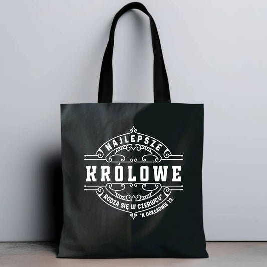 Najlepsze Królowe rodzą się (miesiąc, dzień) | Torba na urodziny U11 - StoryCups.pl