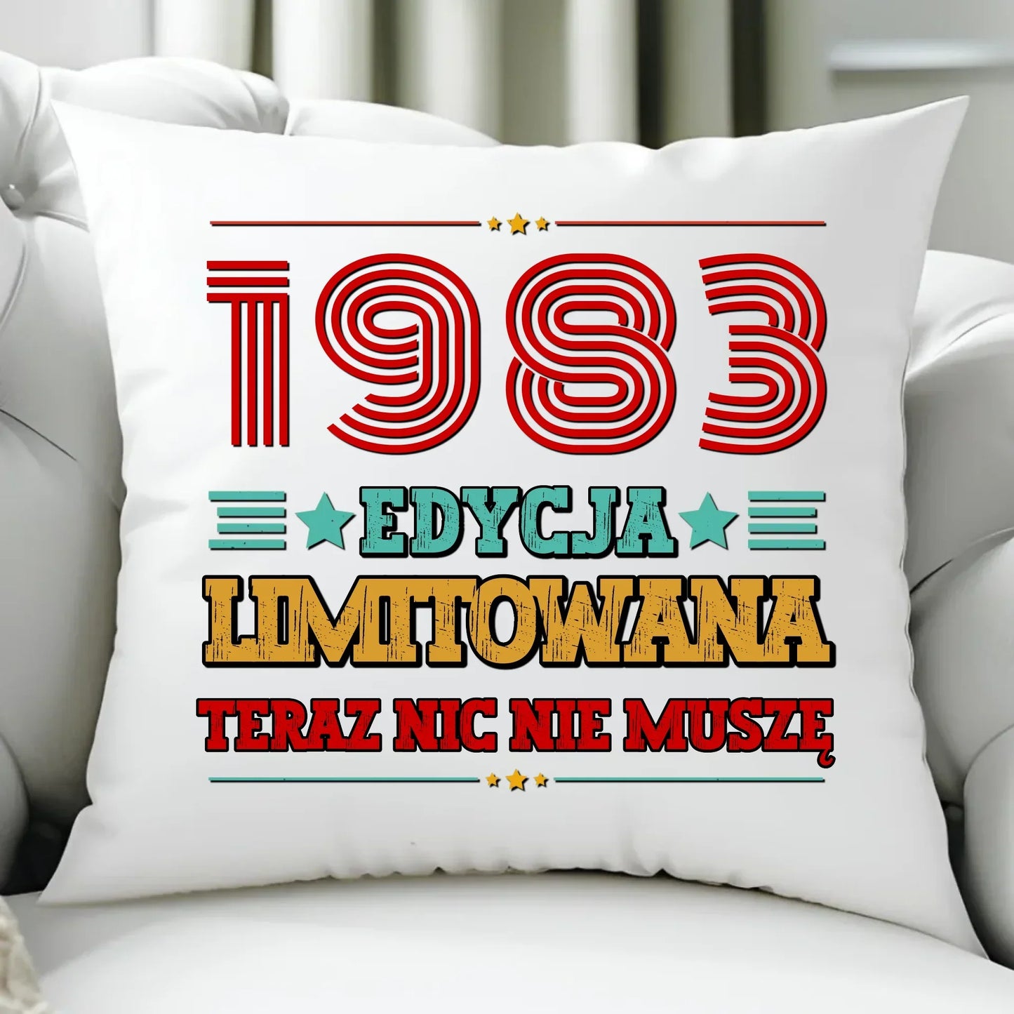 Edycja limitowana nic nie muszę | Poduszka na urodziny U17 - StoryCups.pl