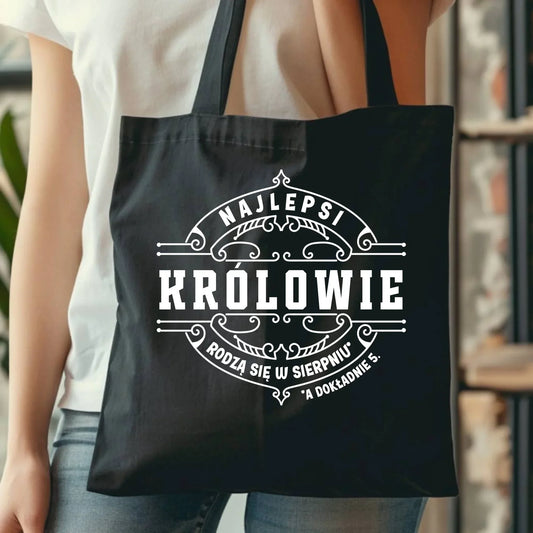 Najlepsi Królowie rodzą się (miesiąc, dzień) | Torba prezent na urodziny U18 - StoryCups.pl