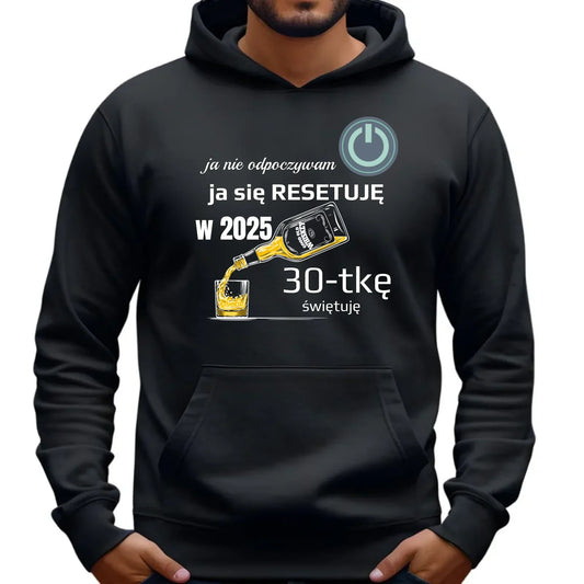 Ja się resetuję | Bluza męska z kapturem prezent na urodziny U19 - StoryCups.pl