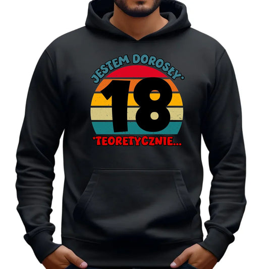 Jestem dorosły 18stka | Bluza męska z kapturem prezent na osiemnastkę U07 - StoryCups.pl