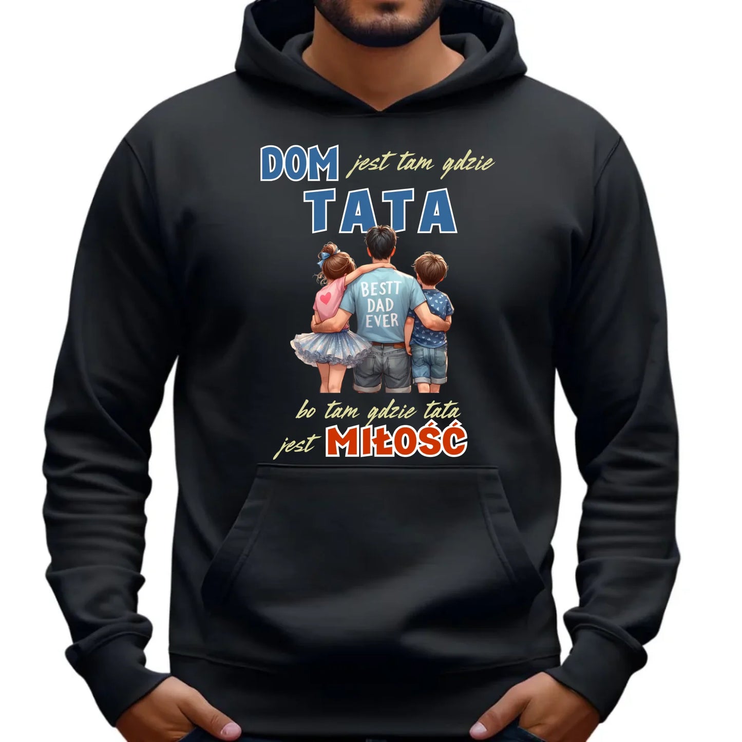 Bluza z kapturem dla taty prezent na DZIEŃ OJCA