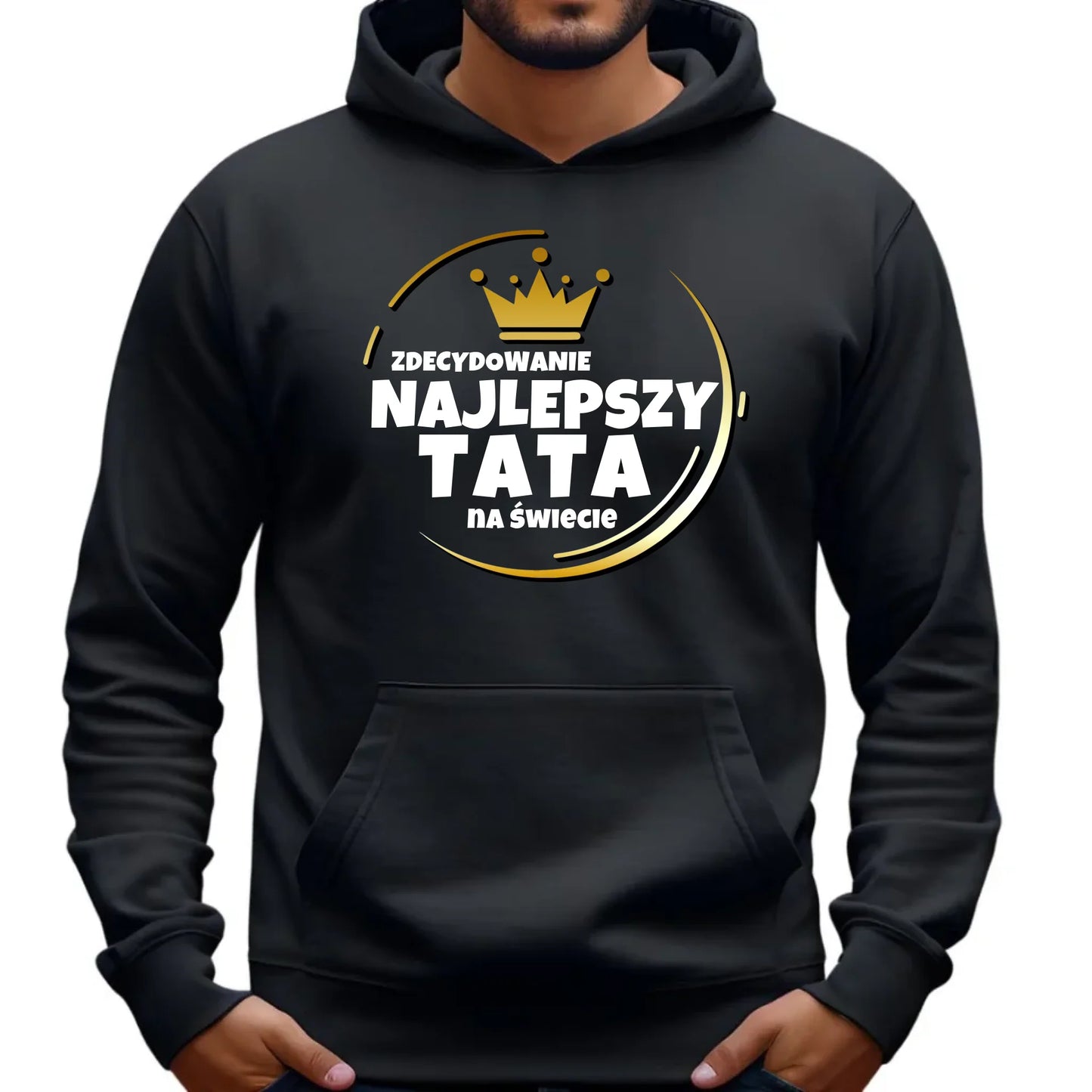 Bluza z kapturem dla taty prezent na DZIEŃ OJCA