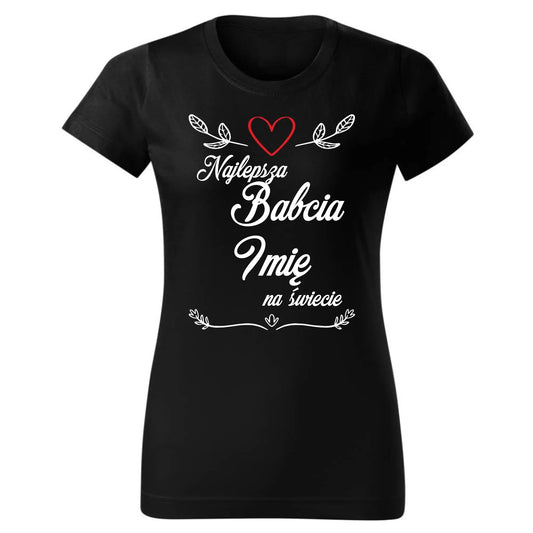 Najlepsza Babcia na Świecie | Personalizowana koszulka damska dla babci B12 - StoryCups.pl