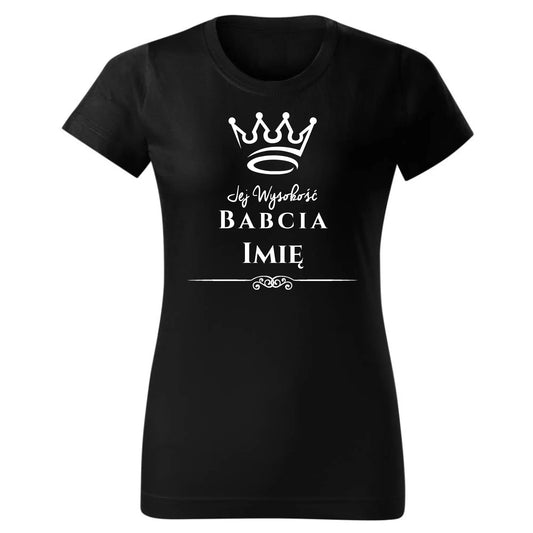 Jej Wysokość Babcia | Personalizowana koszulka damska dla babci B11 - StoryCups.pl