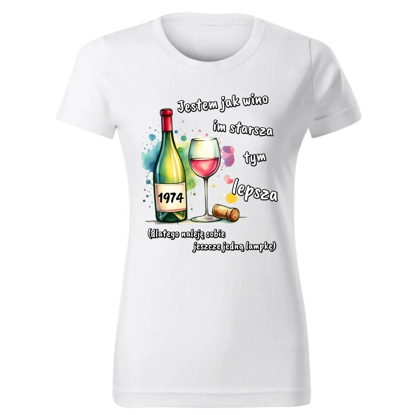 Jestem jak wino im starsza tym lepsza | Koszulka damska prezent na urodziny U13 - StoryCups.pl