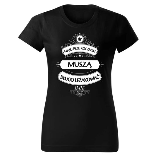 Najlepsze roczniki | Personalizowana koszulka damska prezent na urodziny U09 - StoryCups.pl