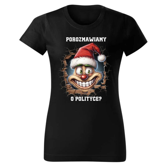Porozmawiamy o polityce? | Świąteczna koszulka damska BN102 - StoryCups.pl