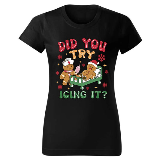 Did you try icing it? | Świąteczna koszulka damska dla pielęgniarki BN78 - StoryCups.pl