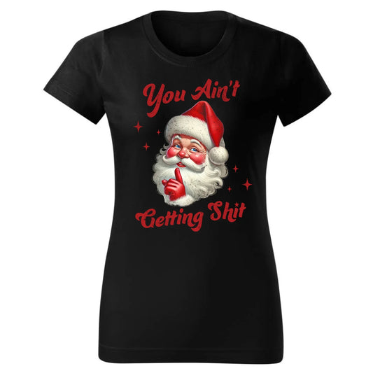 Nie dostaniesz nic | Świąteczna koszulka damska z Mikołajem BN66 - StoryCups.pl