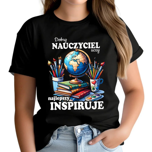 Najlepszy nauczyciel inspiruje | Koszulka damska prezent dla nauczycielki N72 - StoryCups.pl