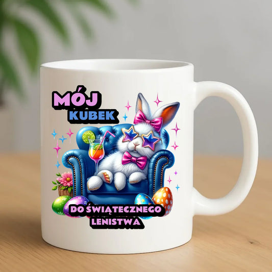 Mój kubek do świątecznego lenistwa | Kubek na Wielkanoc WN30 - StoryCups.pl