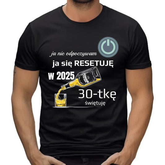 Ja się resetuję | Koszulka męska na urodziny U19 - StoryCups.pl