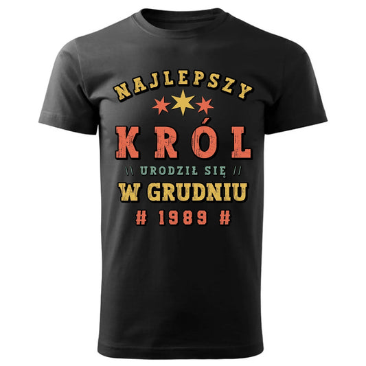 Najlepszy Król urodził się w (miesiąc, rok) | Koszulka męska na urodziny U26 - StoryCups.pl