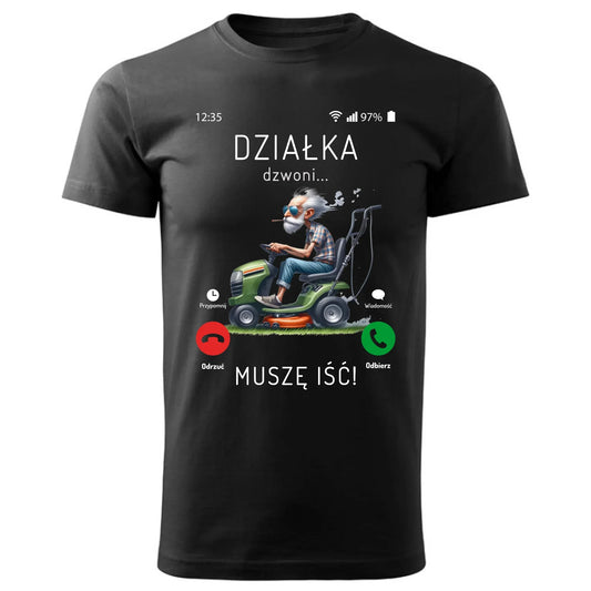 Działka dzwoni muszę iść | Koszulka męska dla dziadka D35 - StoryCups.pl