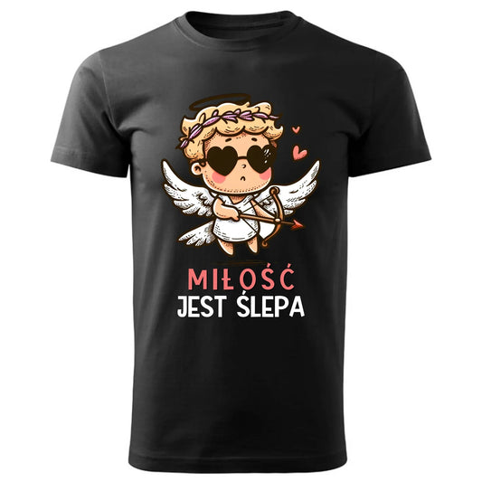 Miłość jest ślepa | Koszulka męska W48 - StoryCups.pl