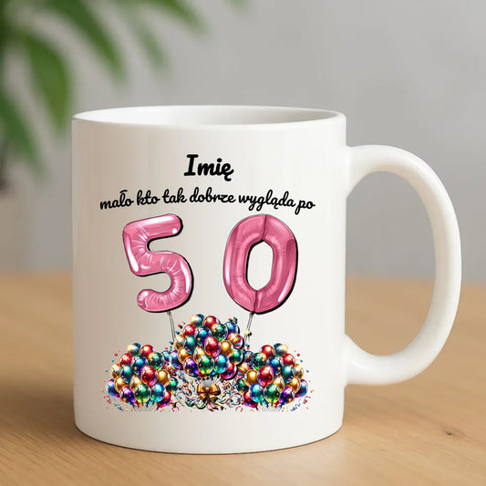 Mało kto tak dobrze wygląda | Personalizowany kubek na urodziny U16 - StoryCups.pl