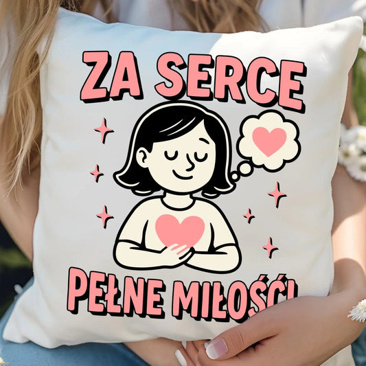 Za serce pełne miłości | Poduszka dla nauczycielki na prezent N17 - StoryCups.pl