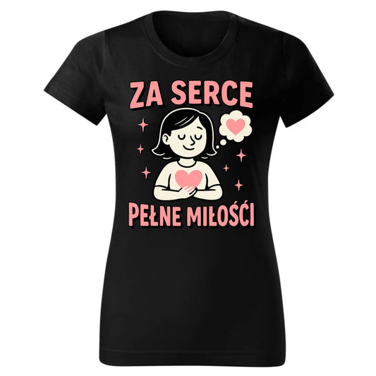 Za serce pełne miłości | Koszulka damska prezent dla nauczycielki podziękowanie N17 - StoryCups.pl