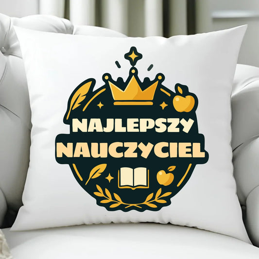 Najlepszy nauczyciel | Poduszka prezent dla nauczyciela N38 - StoryCups.pl