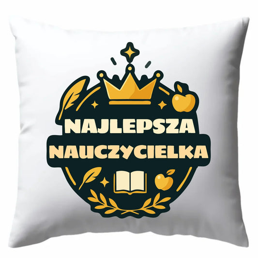 Najlepsza nauczycielka | Poduszka prezent dla nauczycielki N38 - StoryCups.pl
