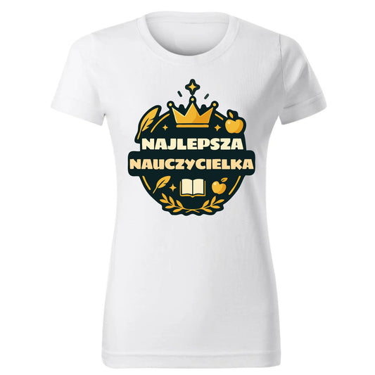 Najlepsza nauczycielka | Koszulka damska z nadrukiem prezent dla nauczycielki N38 - StoryCups.pl