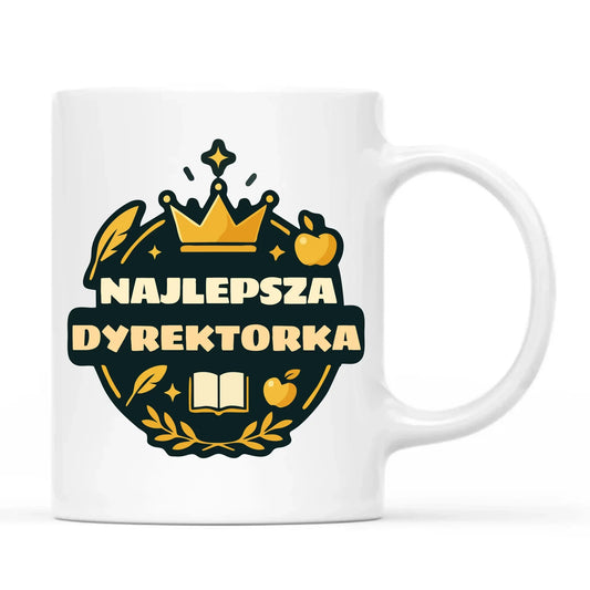 Najlepsza dyrektorka szkoły | Kubek na prezent dla dyrektorki N40 - StoryCups.pl