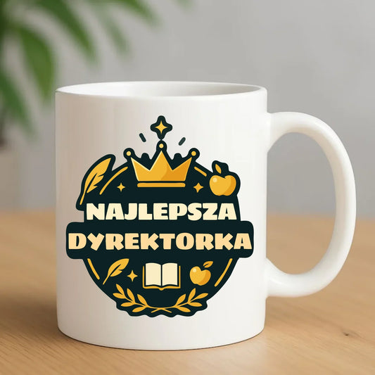 Najlepsza dyrektorka szkoły | Kubek na prezent dla dyrektorki N40 - StoryCups.pl