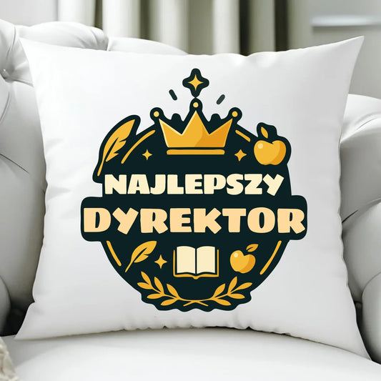 Najlepszy dyrektor | Poduszka prezent dla dyrektora szkoły N48 - StoryCups.pl