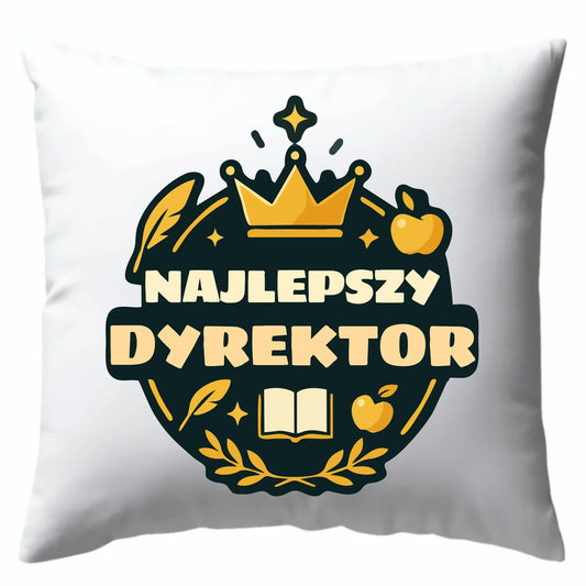 Najlepszy dyrektor | Poduszka prezent dla dyrektora szkoły N48 - StoryCups.pl