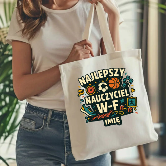 Najlepszy nauczyciel W-F | Torba prezent dla nauczyciela wychowania fizycznego N50 - StoryCups.pl