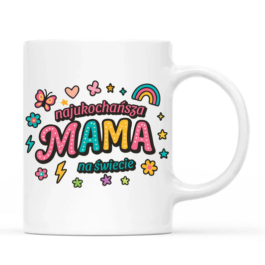 Najukochańsza mama na świecie | Kubek dla mamy na prezent DM03 - StoryCups.pl