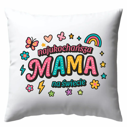 Najukochańsza mama na świecie | Poduszka dla mamy na prezent DM03 - StoryCups.pl