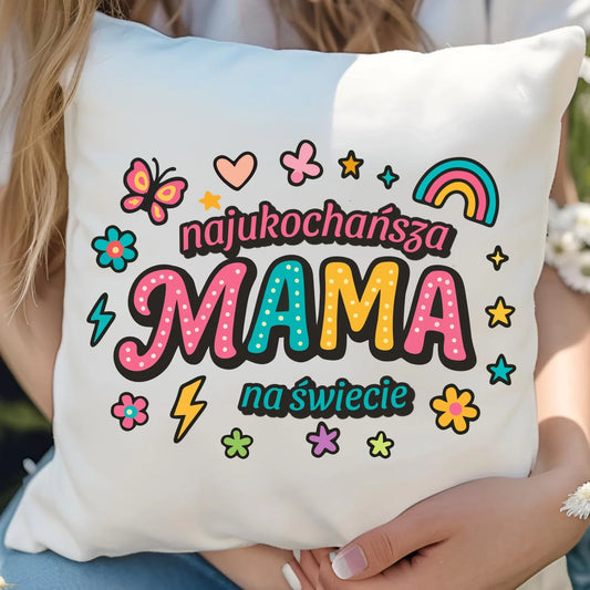 Najukochańsza mama na świecie | Poduszka dla mamy na prezent DM03 - StoryCups.pl
