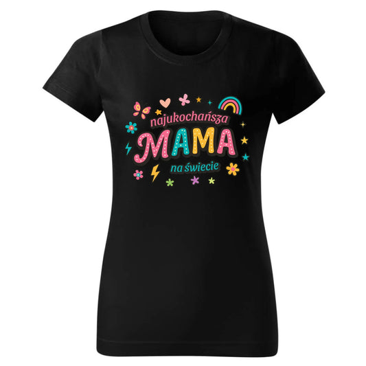 Najukochańsza mama na świecie | Koszulka damska dla mamy na prezent DM03 - StoryCups.pl
