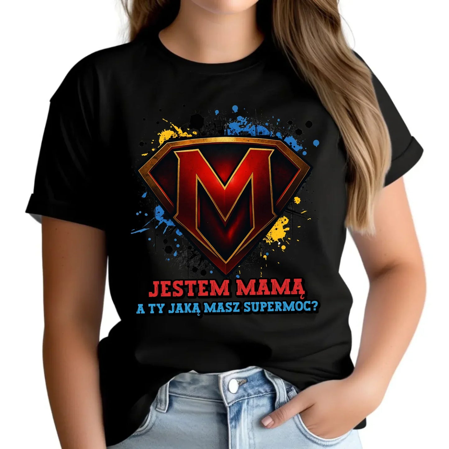 Jestem mamą, a Ty jaką masz super moc? | Koszulka dla mamy na prezent DM04 - StoryCups.pl