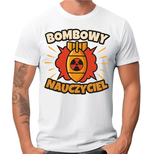 Bombowy nauczyciel | Koszulka męska prezent dla nauczyciela N36 - StoryCups.pl