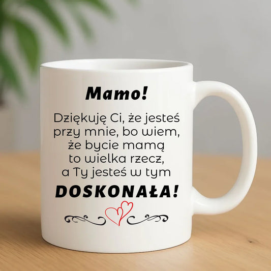 Mamo jesteś doskonała | Kubek dla mamy na prezent DM10 - StoryCups.pl