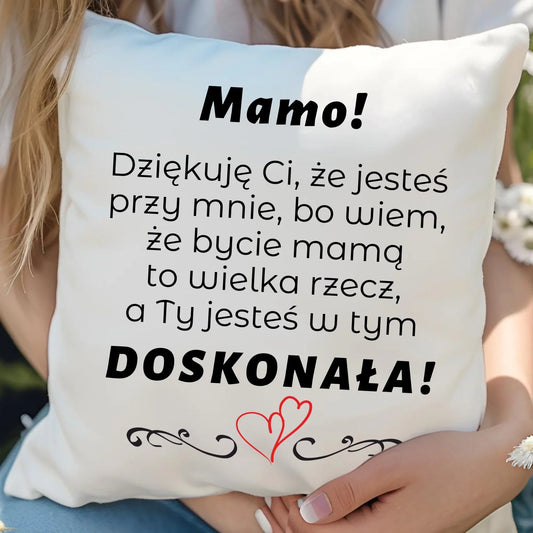 Mamo jesteś doskonała | Poduszka prezent dla mamy DM10 - StoryCups.pl