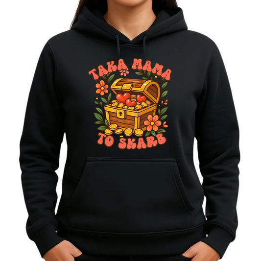 Taka mama to skarb | Bluza damska z kapturem prezent na Dzień Matki DM12 - StoryCups.pl