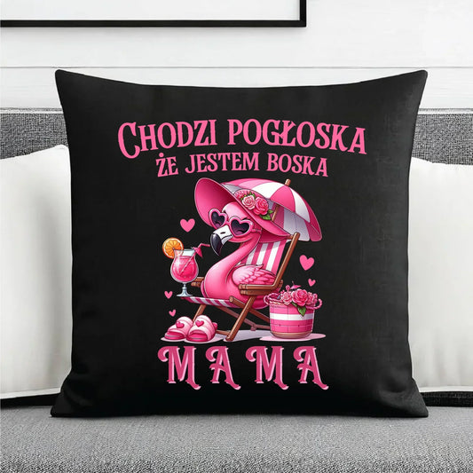 Chodzi pogłoska, że jestem boska | Poduszka dekoracyjna dla mamy DM14 - StoryCups.pl