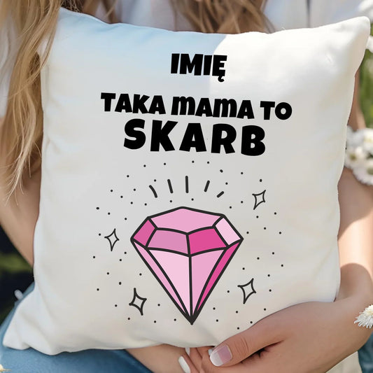Taka mama to skarb | Poduszka prezent dla mamy DM18 - StoryCups.pl