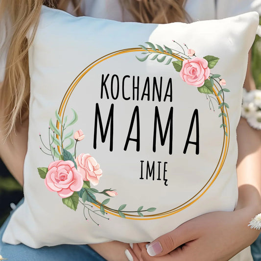 Kochana mama imię | Poduszka prezent dla mamy DM20 - StoryCups.pl