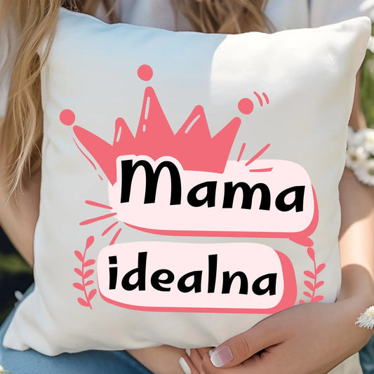 Mama idealna | Poduszka prezent dla mamy DM23 - StoryCups.pl
