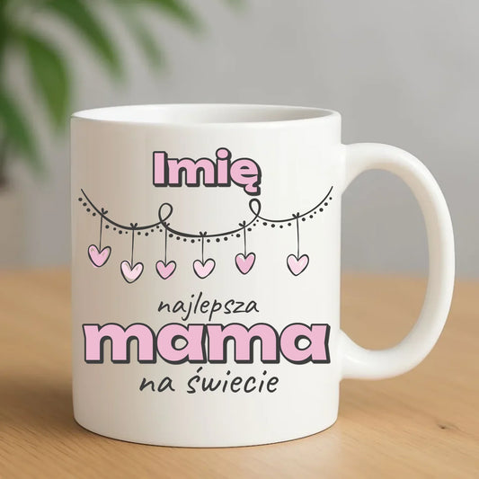 Najlepsza mama | Kubek z imieniem prezent dla mamy DM27 - StoryCups.pl